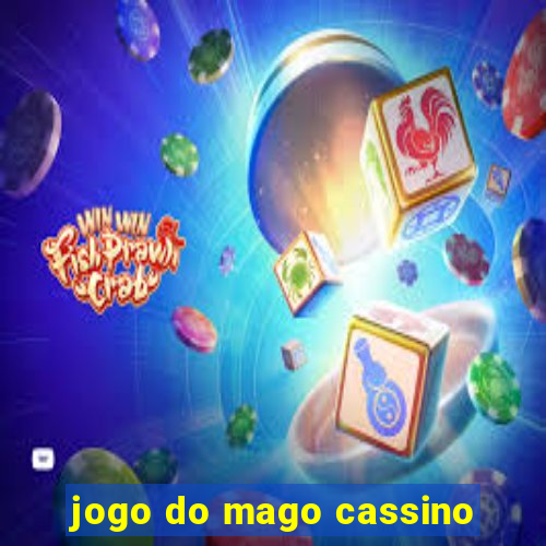 jogo do mago cassino